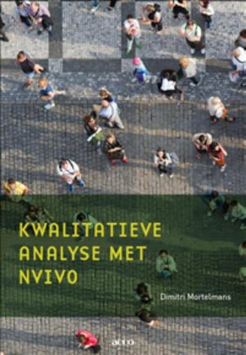 Kwalitatieve analyse met NVivo 9789462927858, Boeken, Verzenden, Zo goed als nieuw, Mortelmans Dimitri