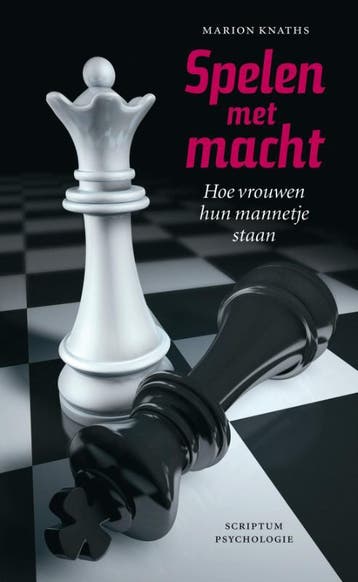 Spelen met macht / Scriptum psychologie 9789055945993, Verzenden, Zo goed als nieuw, M. Knaths