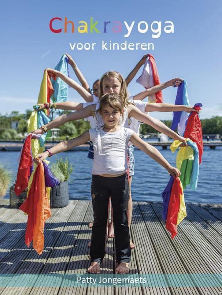 Chakrayoga voor kinderen 9789492094018 Patty Jongemaets, Boeken, Esoterie en Spiritualiteit, Gelezen, Verzenden