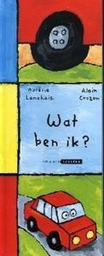 Wat ben ik ? 9789074892179 A. Lanchais, Verzenden, Gelezen, A. Lanchais