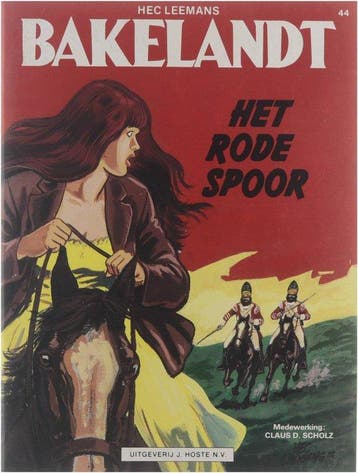Het rode spoor / Bakelandt / 44 9789050150835 Hec Leemans, Boeken, Verzenden, Gelezen, Hec Leemans