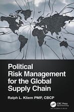 Political Risk Management for the Global Supply Chain, Boeken, Verzenden, Zo goed als nieuw, Ralph Kliem