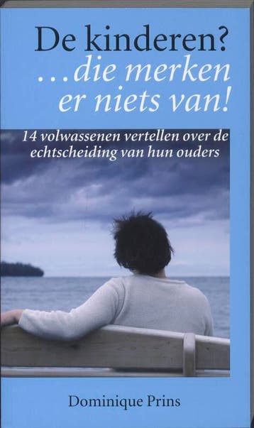 De kinderen? die merken er niets van! 9789038919584, Verzenden, Gelezen, Dominique Prins