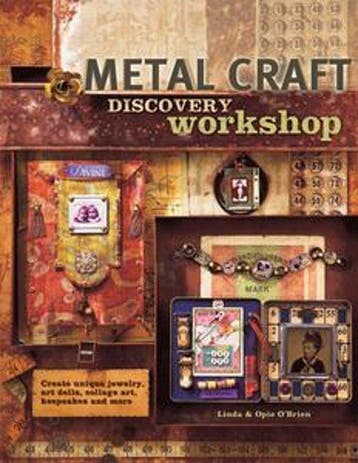 Metal Craft Discovery Workshop 9781581806465 Linda OBrien, Verzenden, Linda O'Brien