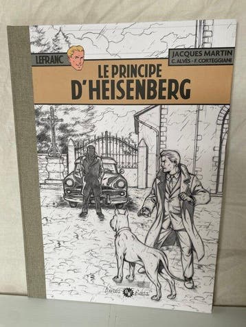 Lefranc - Le Principe DHeisenberg + suppléments + dédicace, Boeken, Stripverhalen, Nieuw