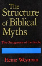 The Structure of Biblical Myths - Heinz Westman - 9780933029, Livres, Verzenden