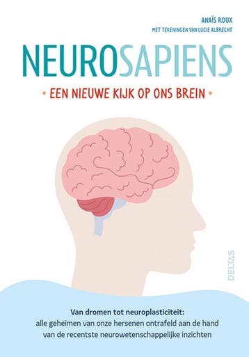 Neurosapiens - Een Nieuwe Kijk Op Ons Brein | Anaïs Roux, Verzenden, Nieuw, Anaïs Roux