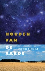 Houden van de Aarde 9789060386446 Michiel Rietveld, Verzenden, Michiel Rietveld