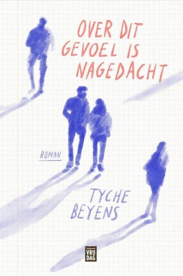 Over dit gevoel is nagedacht 9789464342123 Tyche Beyens, Verzenden, Zo goed als nieuw, Tyche Beyens