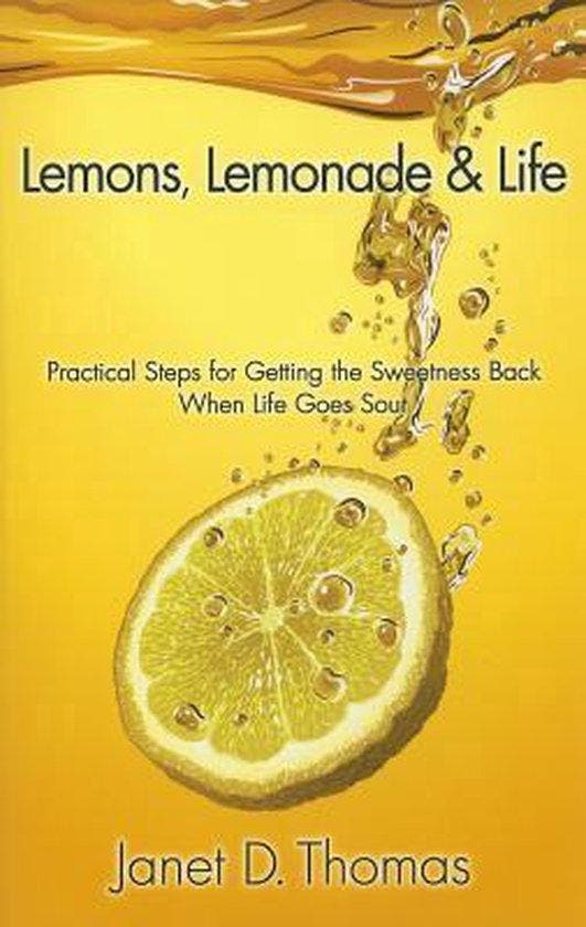 Lemons, Lemonade & Life 9780984026463 Janet D Thomas, Livres, Langue | Anglais, Envoi