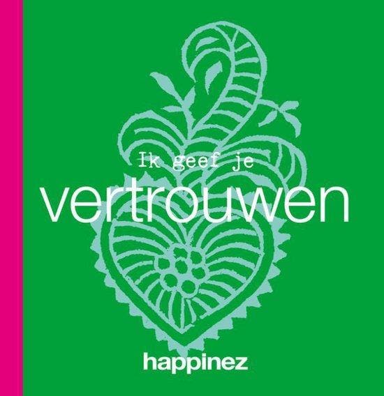 Ik geef je vertrouwen - Happinez, Livres, Livres Autre, Envoi