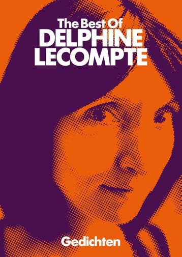 The best of Delphine Lecompte 9789403137209, Verzenden, Zo goed als nieuw, Delphine Lecompte