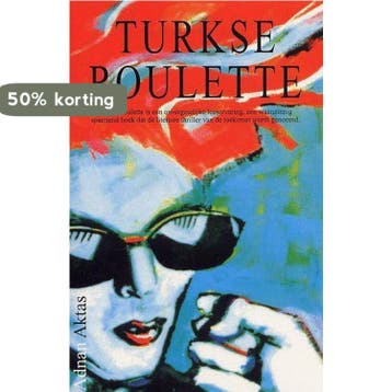 Turkse roulette 9789054521174 A. Aktas, Verzenden, Gelezen, A. Aktas