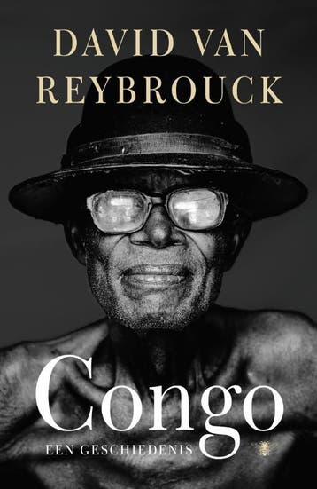 Congo 9789023458661 David Van Reybrouck, Livres, Verzenden, David Van Reybrouck