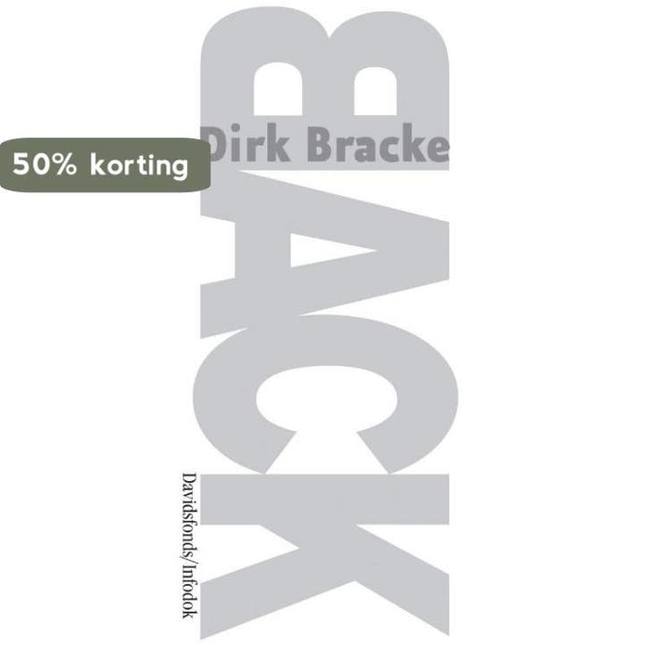 Back / Black / 2 9789059082830 Dirk Bracke, Boeken, Kinderboeken | Jeugd | 13 jaar en ouder, Zo goed als nieuw, Verzenden