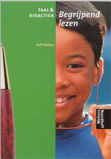 Begrijpend lezen / Taal & didactiek 9789001757731 Rolf Robbe, Boeken, Verzenden, Zo goed als nieuw, Rolf Robbe