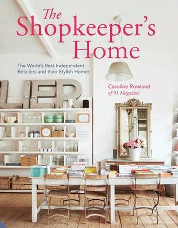 The Shopkeepers Home 9781909342903 Caroline Rowland, Verzenden, Zo goed als nieuw, Caroline Rowland