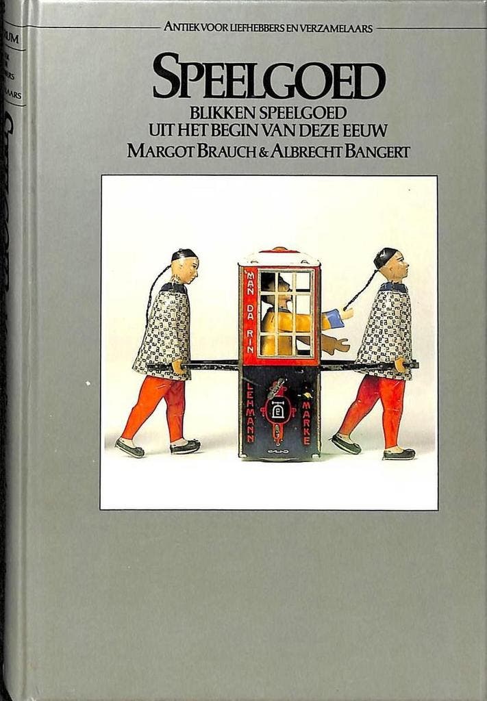 Speelgoed. Blikken speelgoed uit het begin van deze eeuw., Livres, Art & Culture | Arts plastiques, Envoi