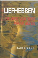 Liefhebben 9789069634715 Barry Long, Verzenden, Zo goed als nieuw, Barry Long