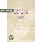 Een losprijs voor velen / Bijbel en kerk 9789060159125, Verzenden, Gelezen, B.C. Buitendijk