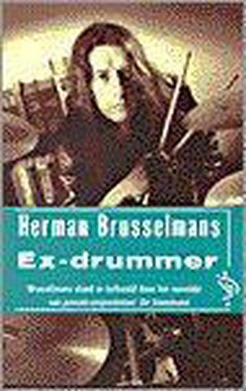 Ex-drummer / Ooievaar 9789057133022 Herman Brusselmans, Boeken, Verzenden, Gelezen, Herman Brusselmans
