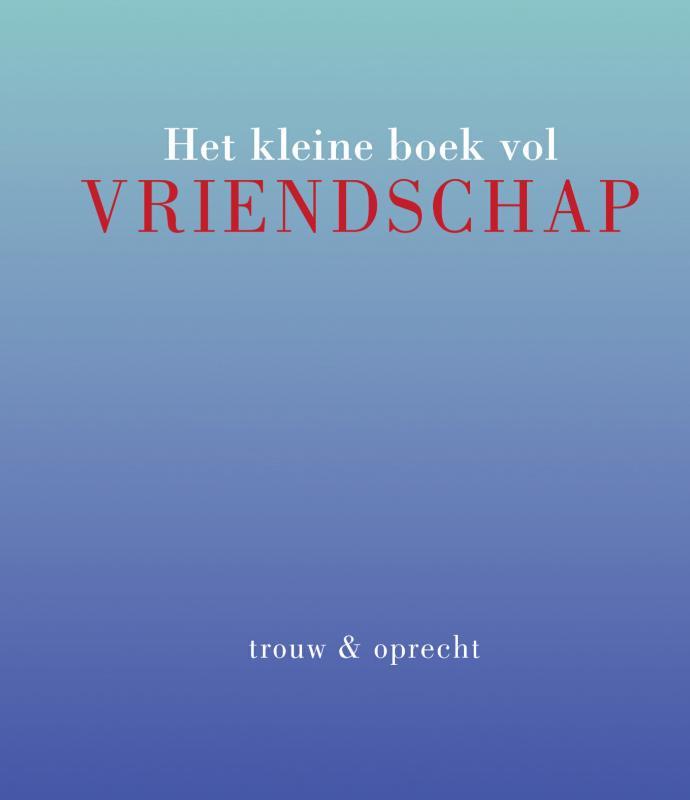 Het kleine boek vol vriendschap 9789000347315 Tiddy Rowan, Livres, Ésotérisme & Spiritualité, Envoi