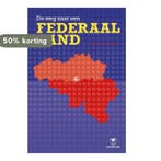De weg naar een federaal land 9789038223773 van de Casteele, Livres, Verzenden, Van de Casteele