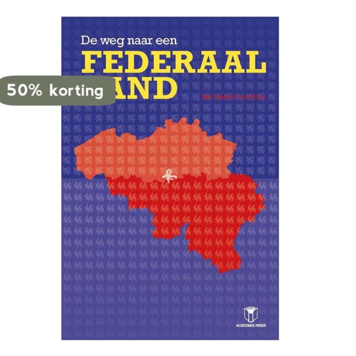 De weg naar een federaal land 9789038223773 van de Casteele, Livres, Politique & Société, Envoi