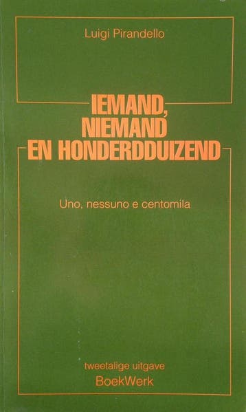 Iemand, niemand en honderdduizend 9789071677281, Verzenden, Zo goed als nieuw, L. Pirandello