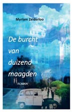De burcht van duizend maagden 9789464182132 Myriam Zelderloo, Verzenden, Gelezen, Myriam Zelderloo
