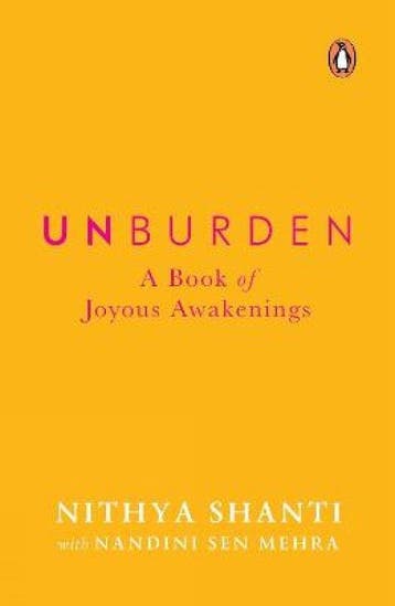 Unburden 9780143454434 Nithya Shanti, Verzenden, Nithya Shanti