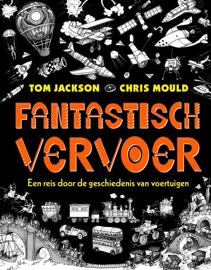 Fantastisch vervoer (9789057125355, Tom Jackson), Antiek en Kunst, Antiek | Boeken en Manuscripten, Verzenden