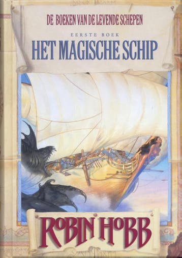 Het magische schip / De boeken van de levende schepen / 1, Verzenden, Gelezen, Robin Hobb