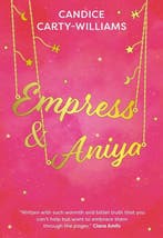 Empress & Aniya 9781913311100 Candice Carty-Williams, Verzenden, Gelezen, Candice Carty-Williams