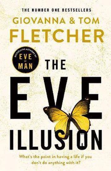 The Eve Illusion 9780718184148 Tom Fletcher, Verzenden, Zo goed als nieuw, Tom Fletcher