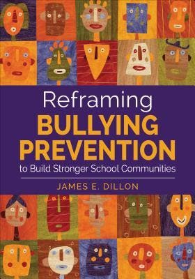 Reframing Bullying Prevention To Build Stronger School Commu, Verzenden, Nieuw