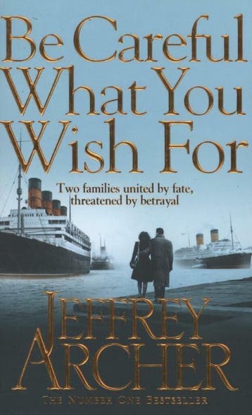 Be Careful What You Wish For 9781447270317 Jeffrey Archer, Verzenden, Gelezen, Jeffrey Archer