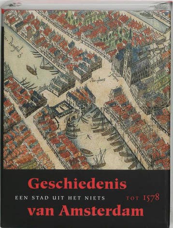 Geschiedenis van Amsterdam / 1 Een stad uit het niets /, Verzenden, Zo goed als nieuw