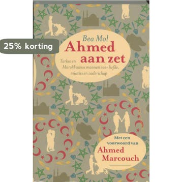 Achmed aan zet 9789025432003 Bea Mol, Verzenden, Bea Mol