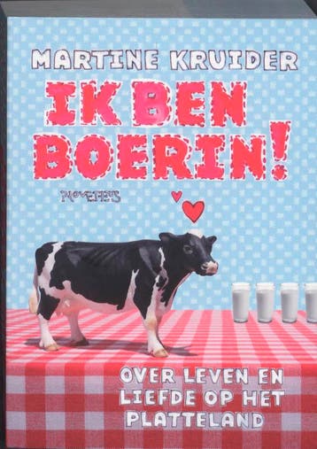 Ik ben boerin ! 9789044614831 Martine Kruider, Verzenden, Gelezen, Martine Kruider