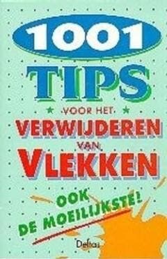 1001 tips voor het verwijderen van vlekken 9789024365173, Boeken, Hobby en Vrije tijd, Gelezen, Verzenden