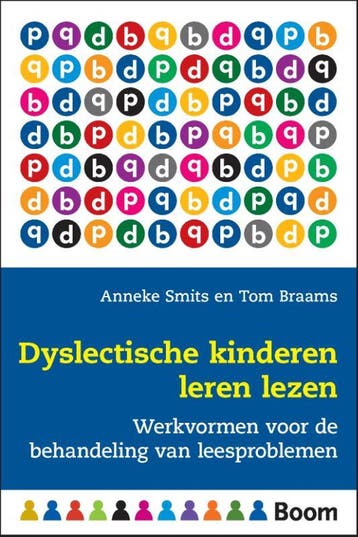 Dyslectische kinderen leren lezen / In de klas 9789024403318, Verzenden, Tom Braams
