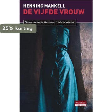 De vijfde vrouw / Inspecteur Wallander-reeks / 6, Verzenden, Henning Mankell