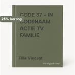 CODE 37 - IN GODSNAAM ACTIE TV FAMILIE 9789020998955, Boeken, Verzenden, Zo goed als nieuw, Tille Vincent