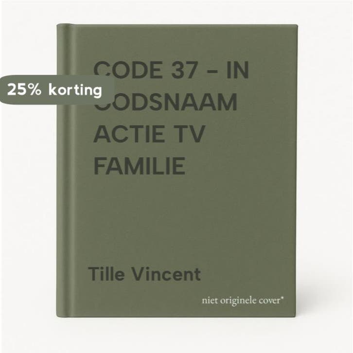 CODE 37 - IN GODSNAAM ACTIE TV FAMILIE 9789020998955, Boeken, Thrillers, Zo goed als nieuw, Verzenden