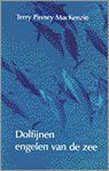 DOLFIJNEN, ENGELEN VAN DE ZEE 9789020281101, Verzenden, T. Pinney MacKenzie