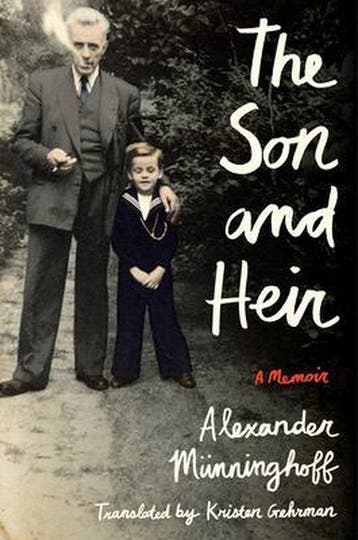 The Son and Heir A Memoir 9781542004558, Verzenden, Alexander Münninghoff