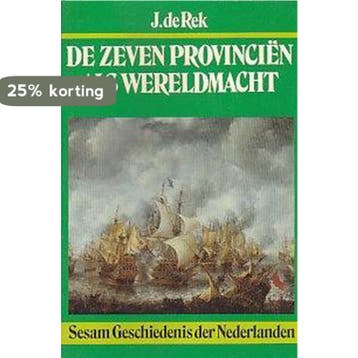 De zeven provinciën als wereldmacht / Sesam geschiedenis der, Boeken, Geschiedenis | Wereld, Verzenden, Gelezen, Rek