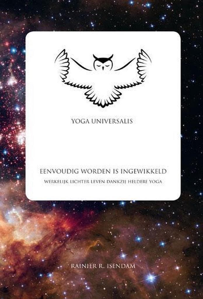 Eenvoudig worden is ingewikkeld / Yoga Universalis, Boeken, Filosofie, Gelezen, Verzenden