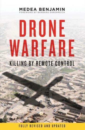 Drone Warfare 9781781680773 Medea Benjamin, Verzenden, Medea Benjamin